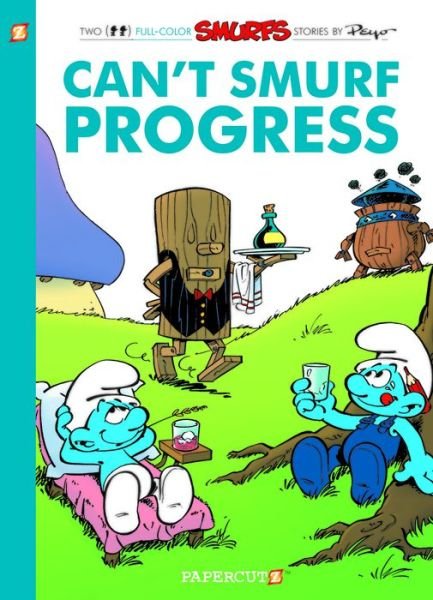 Cover for Peyo · The Smurfs #23: Can't Smurf Progress (Innbunden bok) (2017)