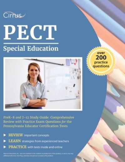 PECT Special Education PreK-8 and 7-12 Study Guide: Comprehensive Review with Practice Exam Questions for the Pennsylvania Educator Certification Tests - Cox - Books - Cirrus Test Prep - 9781637981382 - April 9, 2021