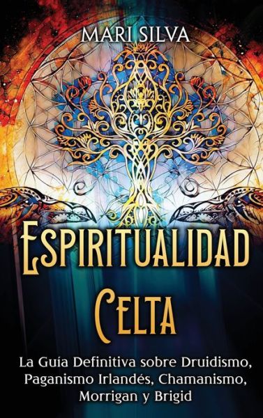 Cover for Mari Silva · Espiritualidad Celta (Buch) (2023)