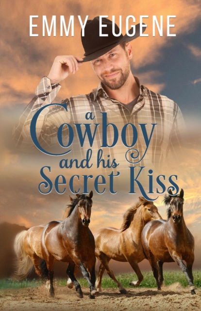 Cover for Emmy Eugene · A Cowboy and his Secret Kiss (Paperback Book) (2022)