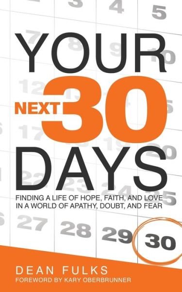Cover for Dean Fulks · Your Next Thirty Days (Paperback Book) (2017)