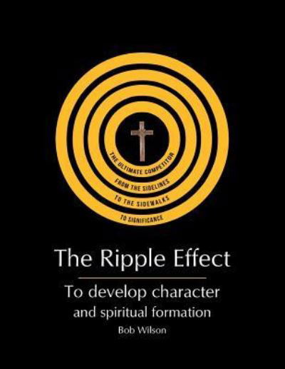 Cover for Bob Wilson · The Ripple Effect (Paperback Bog) (2018)