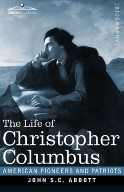 Cover for John S C Abbott · The Life of Christopher Columbus (Paperback Bog) (2020)