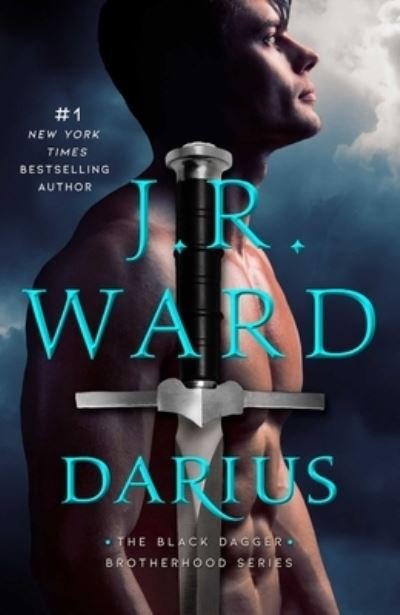 Darius - The Black Dagger Brotherhood series - J.R. Ward - Bøker - Gallery Books - 9781668035382 - 5. september 2023