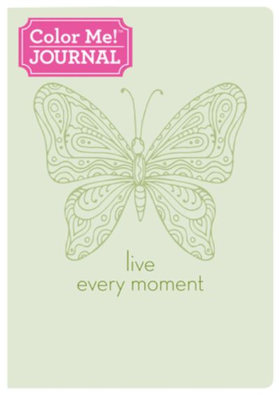 Cover for New Seasons · Color Me! Journal: Live Every Moment (Paperback Book) (2016)