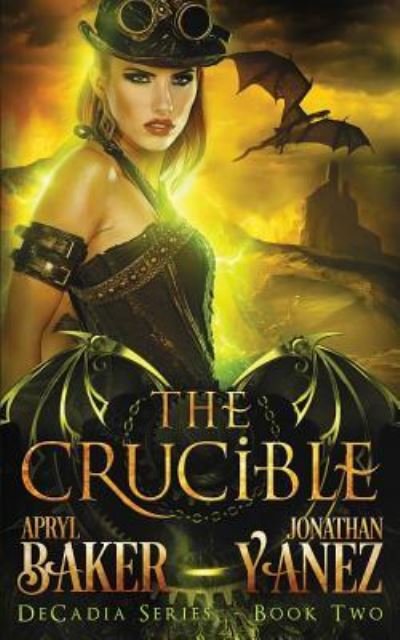 Cover for Jonathan Yanez · The Crucible (Paperback Book) (2017)