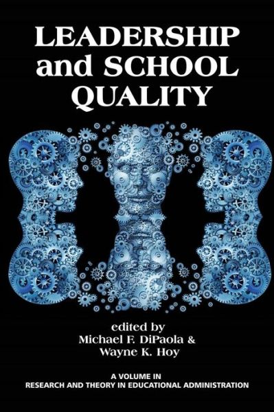 Cover for Michael Dipaola · Leadership and School Quality - Research and Theory in Educational Administration (Paperback Book) (2015)