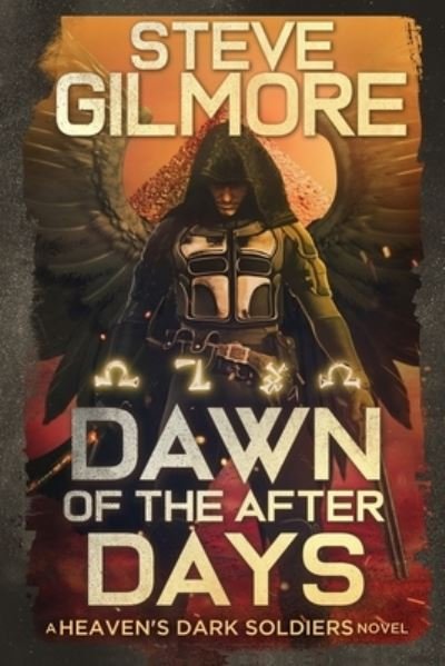 Cover for Steve Gilmore · Dawn of the after Days (Book) (2022)