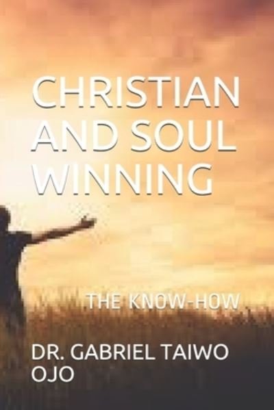 Cover for Ojo · Christian and Soul Winning (Paperback Book) (2019)