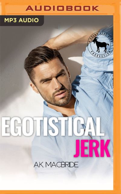 Cover for A K MacBride · Egotistical Jerk (CD) (2020)