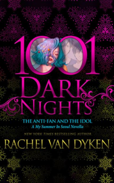 Cover for Rachel Van Dyken · The Anti-fan and the Idol (CD) (2022)