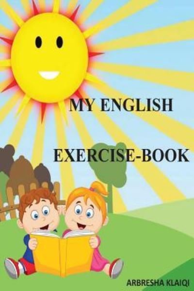 Cover for Miss Arbresha Klaiqi · My English-Exercise Book (Paperback Book) (2018)