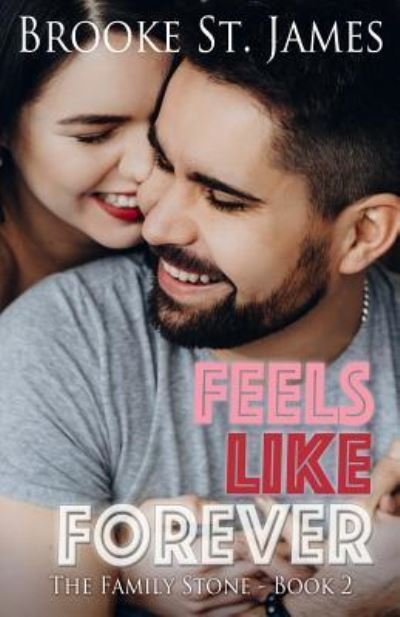 Cover for Brooke St James · Feels Like Forever (Paperback Book) (2018)