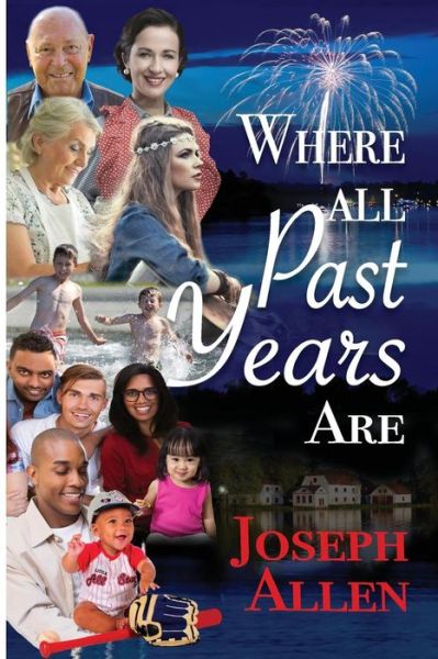 Cover for Joseph Allen · Where All Past Years Are (Paperback Book) (2018)