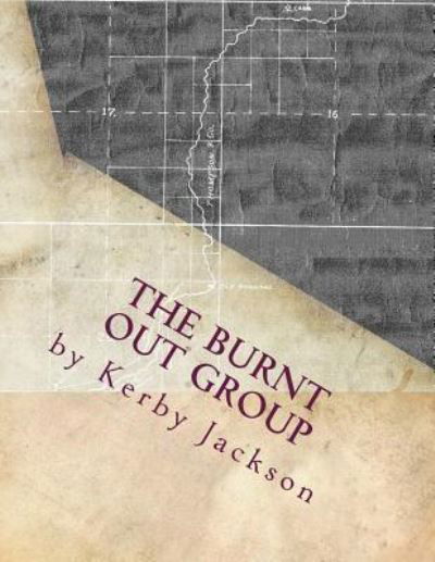 Cover for Kerby Jackson · The Burnt Out Group (Pocketbok) (2018)