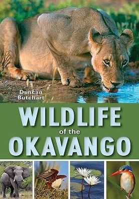 Cover for Duncan Butchart · Wildlife of the Okavango (Paperback Book) [3 Revised edition] (2016)