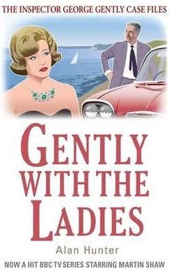 Cover for Mr Alan Hunter · Gently with the Ladies - George Gently (Paperback Bog) (2012)