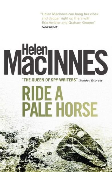 Cover for Helen Macinnes · Ride a Pale Horse (Pocketbok) (2013)