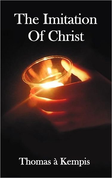 Cover for Thomas a Kempis · The Imitation Of Christ - with Indexes of Biblical References, People Names and Subject Matter (Hardcover bog) (2011)
