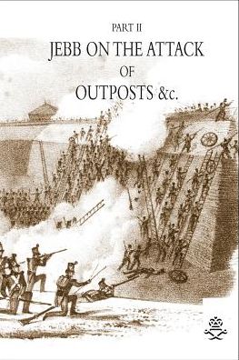 Cover for J Jebb · JEBB ON THE ATTACK OF OUTPOSTS &amp;c (Paperback Book) (2016)