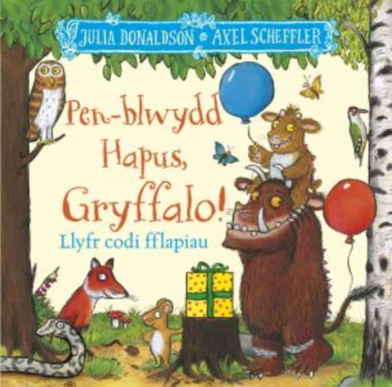 Cover for Julia Donaldson · Pen-Blwydd Hapus, Gryffalo! (Hardcover Book) (2024)