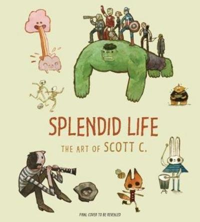 Cover for Scott Campbell · Splendid Life (Innbunden bok) (2017)
