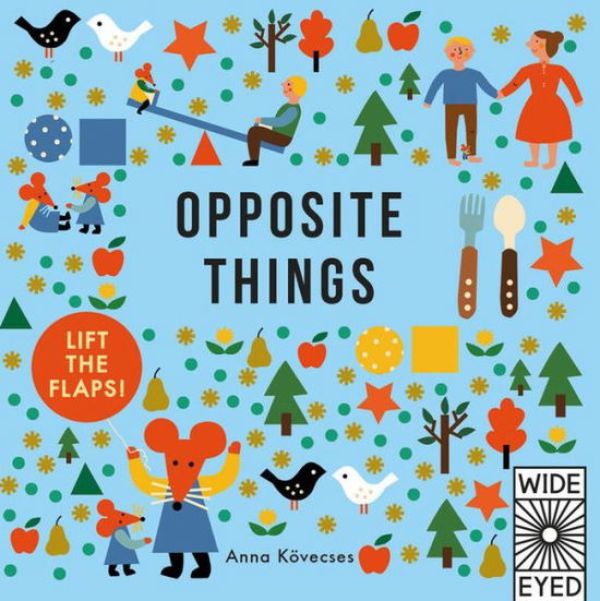 Cover for Anna Kovecses · Opposite Things - Learn with Little Mouse (Hardcover Book) (2017)