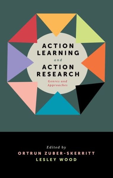Cover for Ortru Zuber-skeritt · Action Learning and Action Research: Genres and Approaches (Hardcover bog) (2019)