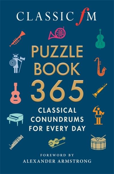 The Classic FM Puzzle Book 365 - Classic FM - Books - Octopus Publishing Group - 9781788403382 - October 7, 2021