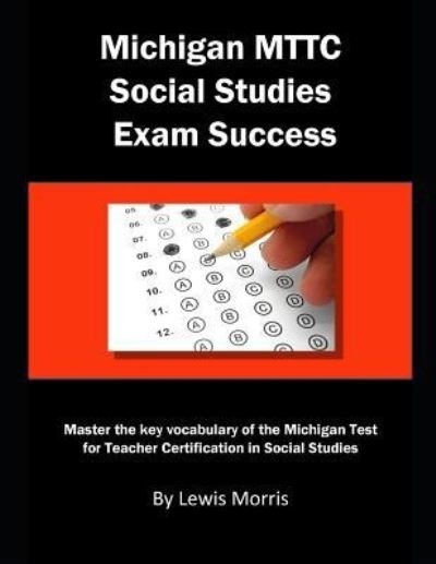 Cover for Lewis Morris · Michigan Mttc Social Studies Exam Success (Taschenbuch) (2019)