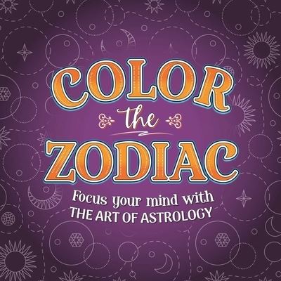 Cover for Igloobooks · Color the Zodiac (Paperback Book) (2021)