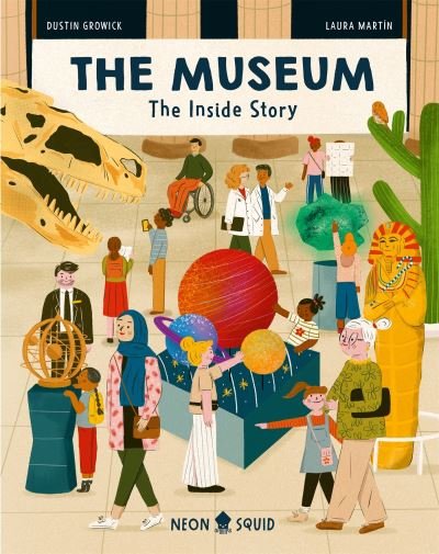 The Museum: The Inside Story - The Inside Story - Dustin Growick - Books - Priddy Books - 9781838993382 - July 11, 2024