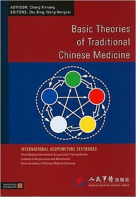 Cover for Zhu et Al Bing · Basic Theories of Traditional Chinese Medicine - International Acupuncture Textbooks (Paperback Book) (2010)