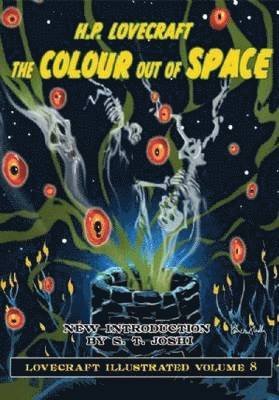 Cover for H. P. Lovecraft · The Colour Out of Space - Lovecraft Illustrated (Inbunden Bok) (2015)