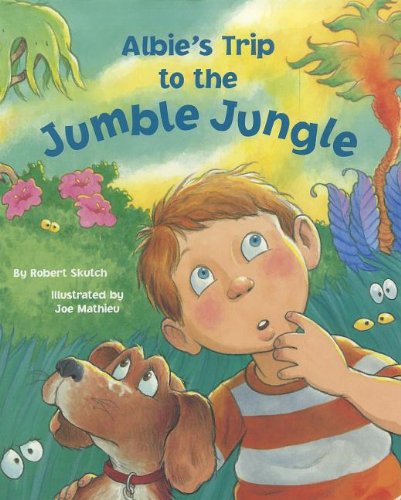 Cover for Robert Skutch · Albie's Trip to the Jumble Jungle (Hardcover Book) (2004)