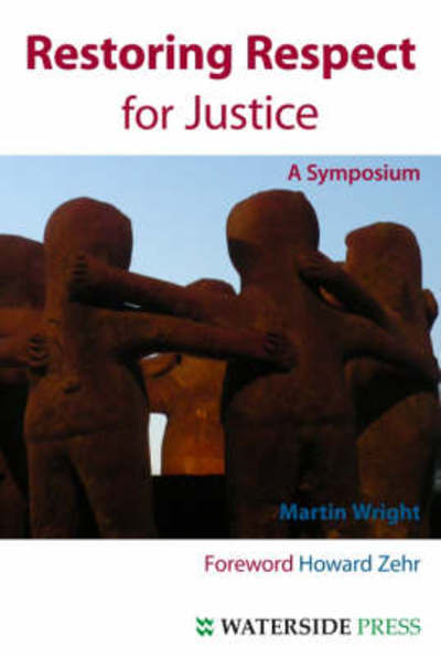 Cover for Martin Wright · Restoring Respect for Justice: A Symposium (Paperback Book) [2nd Revised edition] (2008)