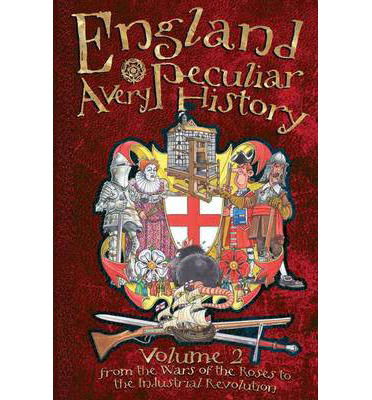 Cover for Ian Graham · England: A Very Peculiar History - Very Peculiar History (Hardcover Book) [UK edition] (2013)