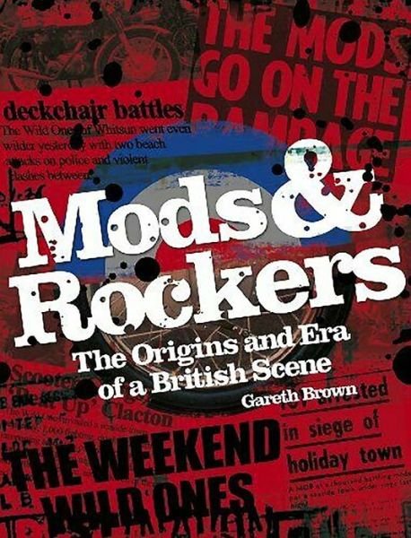 Cover for Gareth Brown · Mods &amp; Rockers (Paperback Book) (2022)