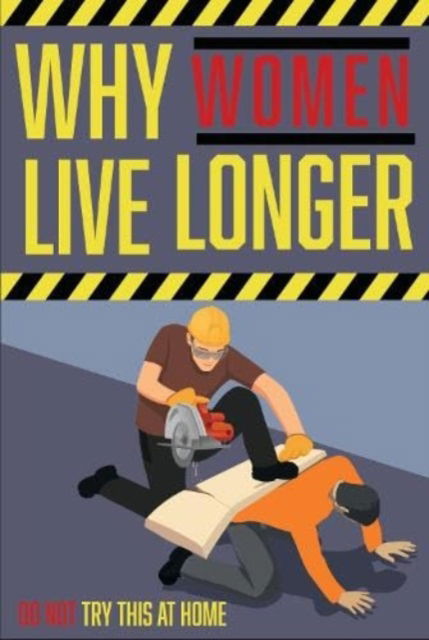 Cover for Books by Boxer · Why Women Live Longer (Hardcover Book) (2024)