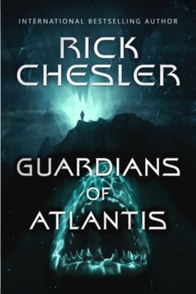 Cover for Rick Chesler · Guardians of Atlantis (Bok) (2022)