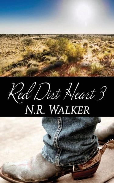 Cover for N R Walker · Red Dirt Heart 3 - Red Dirt Heart (Paperback Bog) (2018)