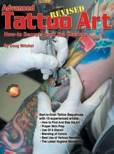 Cover for Doug Mitchel · Advanced Tattoo Art - Revised (Hardcover Book) (2013)