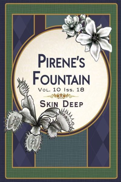 Cover for Pirene's Fountain Volume 10, Issue 18 (Paperback Book) (2017)