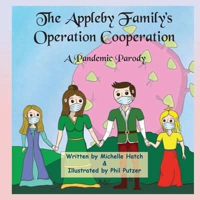 Cover for Michelle Hatch · The Appleby Family's Operation Cooperation (Paperback Book) (2020)