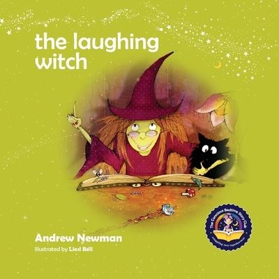 Cover for Andrew Newman · The Laughing Witch: Teaching Children About Sacred Space And Honoring Nature. (Paperback Book) (2015)
