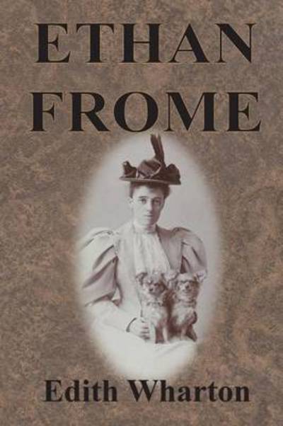 Ethan Frome - Edith Wharton - Bøger - Chump Change - 9781945644382 - 4. april 1911