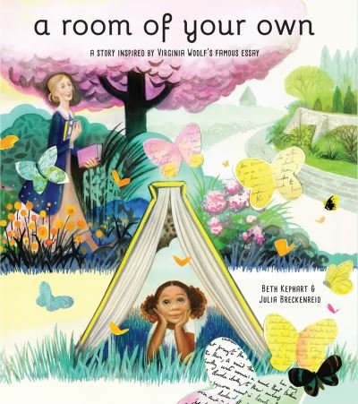 Cover for Beth Kephart · A Room of Your Own: A Story Inspired by Virginia Woolf’s Famous Essay (Hardcover Book) (2022)