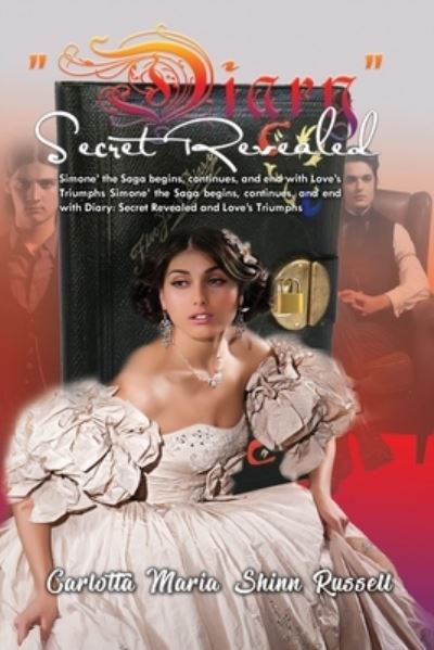 Cover for Carlotta Maria Shinn Russell · &quot;Diary&quot; Secret Revealed (Paperback Book) (2020)