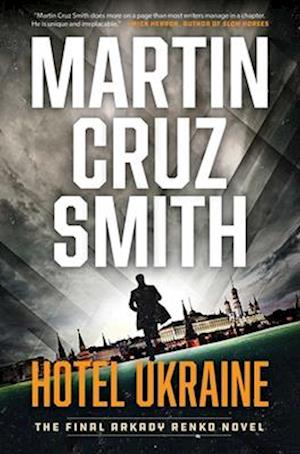 Cover for Martin Cruz Smith · Hotel Ukraine (Book) (2025)