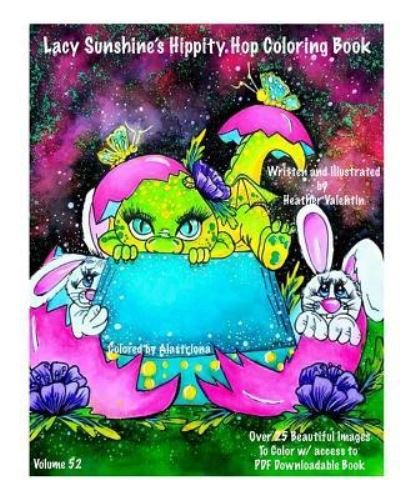 Cover for Heather Valentin · Lacy Sunshine's Hippity Hop Coloring Book (Pocketbok) (2018)